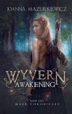 Wyvern Awakening (Mage Chronicles, #1) (eBook, ePUB)