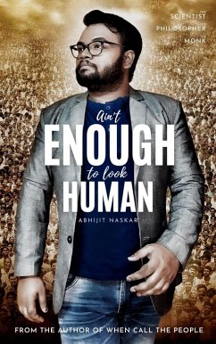 Ain't Enough to Look Human (eBook, ePUB) - Naskar, Abhijit