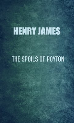 The Spoils of Poynton (eBook, ePUB) - James, Henry