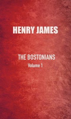 The Bostonians (eBook, ePUB) - James, Henry