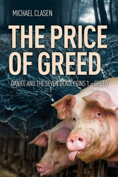 The Price of Greed (Daniel & the Deadly Sins 1/3, #1) (eBook, ePUB) - Clasen, Michael