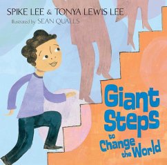 Giant Steps to Change the World (eBook, ePUB) - Lee, Spike; Lee, Tonya Lewis
