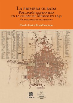 Cover La primer oleada. Población extranjera en la ciudad de México en 1842 (eBook, ePUB)