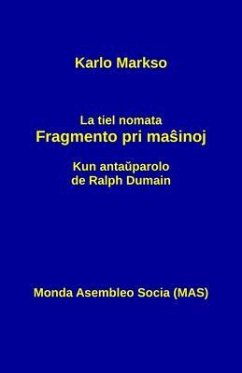 La tiel nomata fragmento pri masinoj (eBook, ePUB) - Markso, Karlo