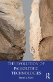 The Evolution of Paleolithic Technologies (eBook, PDF)