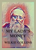 My Lady's Money (eBook, ePUB)