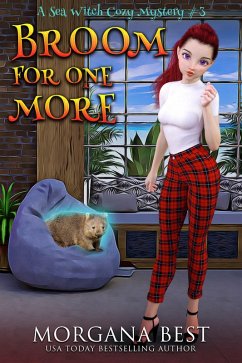 Broom For One More (Sea Witch Cozy Mysteries, #3) (eBook, ePUB) - Best, Morgana