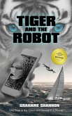 Tiger and the Robot (eBook, ePUB)