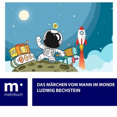 Das Märchen vom Mann im Monde (eBook, ePUB) - Bechstein, Ludwig