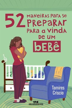 Cover 52 maneiras para se preparar para a vinda de um bebê (eBook, ePUB)