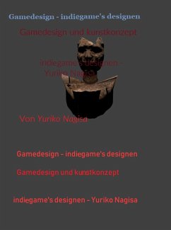 Gamedesign - Indiegames designen: Gamedesign und Kunstkonzept (eBook, ePUB)