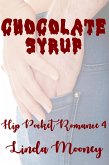 Chocolate Syrup (Hip Pocket Romances, #4) (eBook, ePUB)
