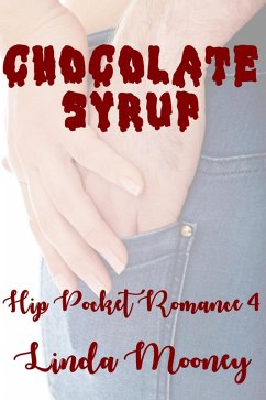 Chocolate Syrup (Hip Pocket Romances, #4) (eBook, ePUB) - Mooney, Linda