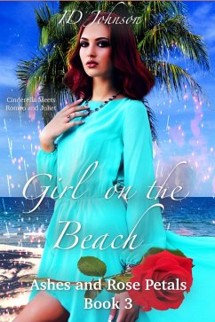 Girl on the Beach (Ashes and Rose Petals, #3) (eBook, ePUB) - Johnson, Id