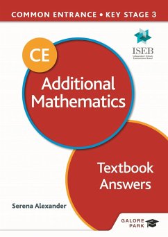 Common Entrance 13+ Additional Mathematics for ISEB CE and KS3 Textbook Answers (eBook, ePUB) - Alexander, Serena