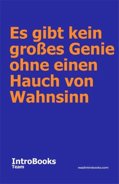 Cover Es gibt kein großes Genie ohne einen Hauch von Wahnsinn (eBook, ePUB)
