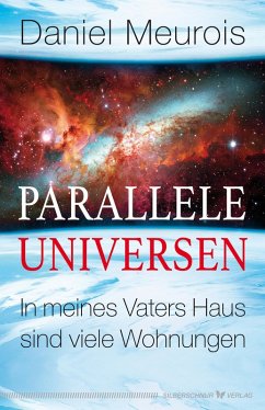 Parallele Universen (eBook, ePUB) - Meurois, Daniel