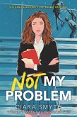 Not My Problem (eBook, ePUB)