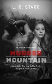 Murder On The Mountain (The Starr Mystery Series, #1) (eBook, ePUB)