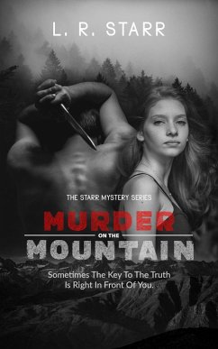 Murder On The Mountain (The Starr Mystery Series, #1) (eBook, ePUB) - Starr, L. R