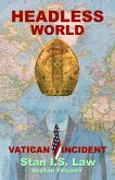 Headless World (Avatar Trilogy Book 2) (eBook, ePUB)