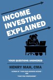 Income Investing Explained (eBook, ePUB)