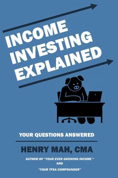 Cover Income Investing Explained (eBook, ePUB)