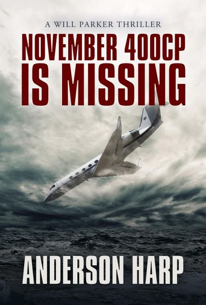 November 400CP Is Missing (eBook, ePUB) November 400CP Is Missing (eBook, ePUB)