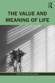 The Value and Meaning of Life (eBook, ePUB)