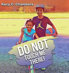 Do NOT Touch Me There - Chambers, Kacy C.
