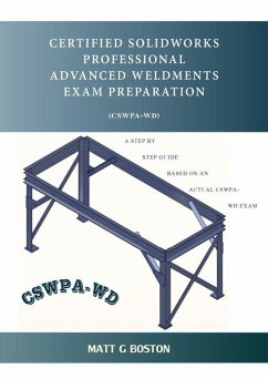 Cover Certified Solidworks Professional Advanced Weldments Exam Preparation (eBook, ePUB)