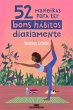 52 maneiras para ter bons hábitos... - Bild 1