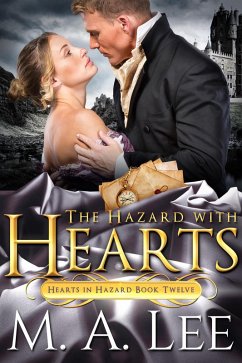 The Hazard with Hearts (book 12) (eBook, ePUB) - Lee, M. A.