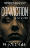 Conviction: A Gritty Crime Thriller with a Romantic Suspense Twist (Ash Park, #3) (eBook, ePUB) Conviction: A Gritty Crime Thriller with a Romantic Suspense Twist (Ash Park, #3) (eBook, ePUB)