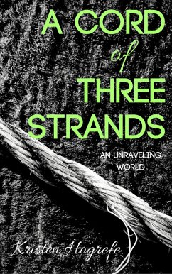 A Cord of Three Strands (The Rogues, #0) (eBook, ePUB) - Hogrefe, Kristen