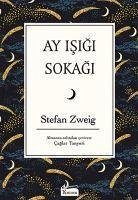 Ay Isigi Sokagi Bez Ciltli - Zweig, Stefan