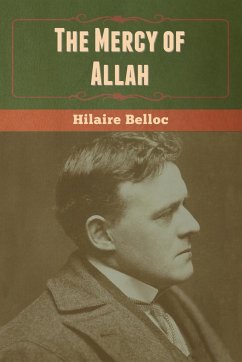 The Mercy of Allah - Belloc, Hilaire
