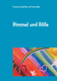 Himmel und Hölle (eBook, ePUB)