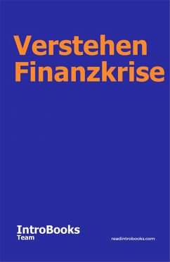 Verstehen Finanzkrise (eBook, ePUB) - Team, IntroBooks