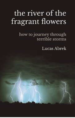 The river of the fragrant flowers (eBook, ePUB) - Abrek, Lucas