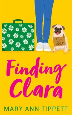 Finding Clara (Clara Adventures, #2) (eBook, ePUB) - Tippett, Mary Ann