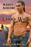 Gina's Wolf (Daughters of the Wolf Clan, #3) (eBook, ePUB)