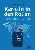 Kerosin in den Rollen (eBook, ePUB)