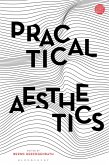 Practical Aesthetics (eBook, ePUB) Practical Aesthetics (eBook, ePUB)