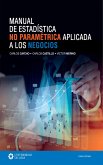 Manual de estadística no paramétrica aplicada a los negocios (eBook, ePUB)