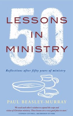50 Lessons in Ministry (eBook, ePUB) - Beasley-Murray, Paul
