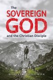 The Sovereign God and the Christian Disciple (eBook, ePUB)
