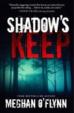 Shadow's Keep: A Gritty Psychological Crime Thriller (Killer Thrillers) (eBook, ePUB) Shadow's Keep: A Gritty Psychological Crime Thriller (Killer Thrillers) (eBook, ePUB)
