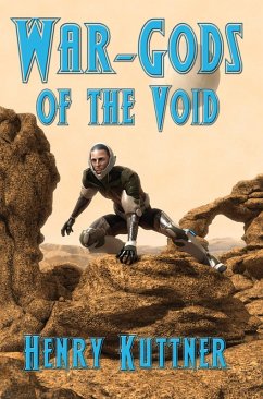 War-Gods of the Void (eBook, ePUB) - Kuttner, Henry