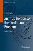 An Introduction to the Confinement Problem (eBook, PDF)